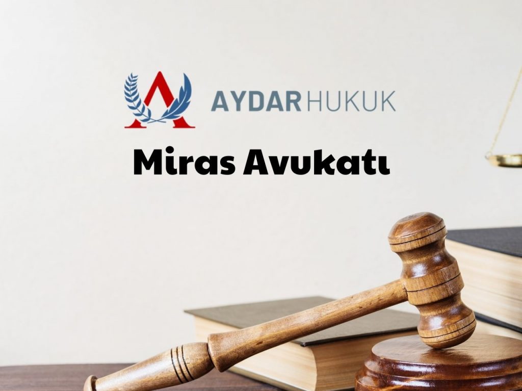 Miras Avukatı