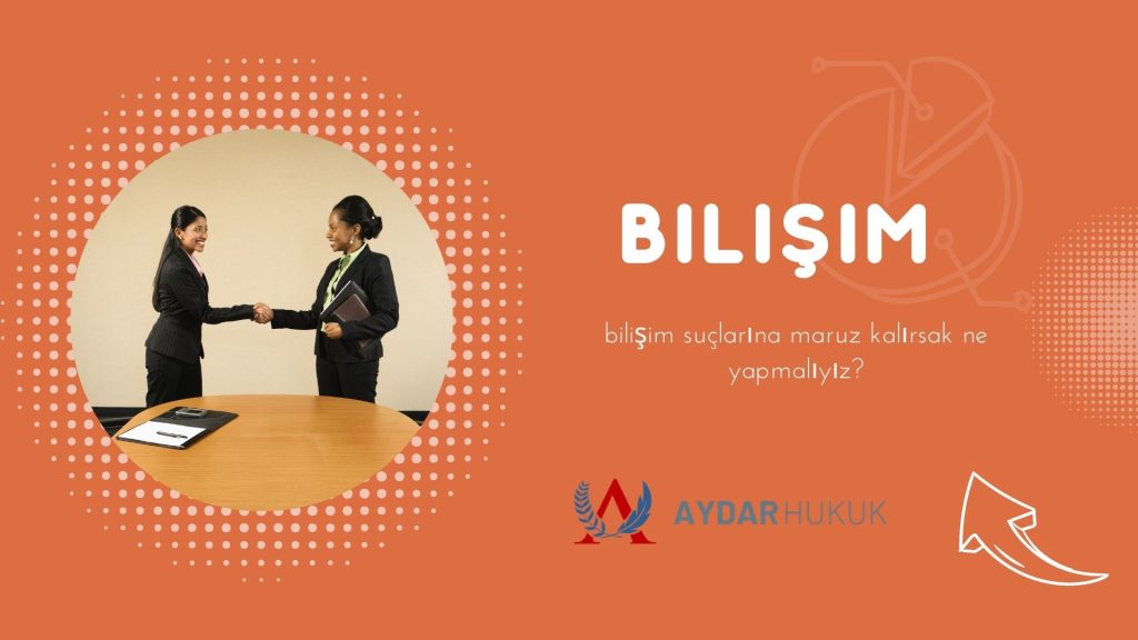 Bilişim Suçlarına Maruz Kalırsak Ne Yapmalıyız?